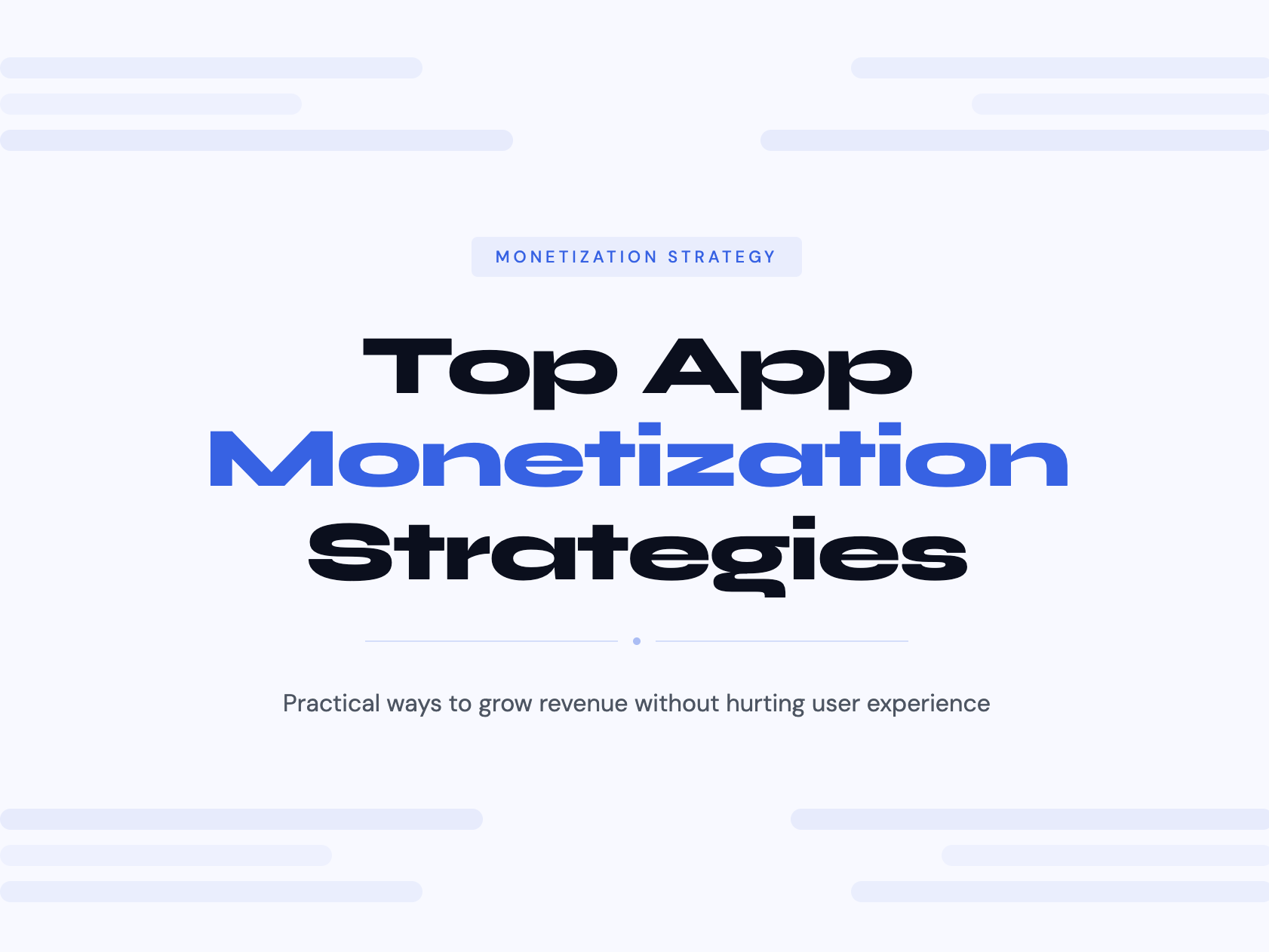 Top App Monetization Strategies